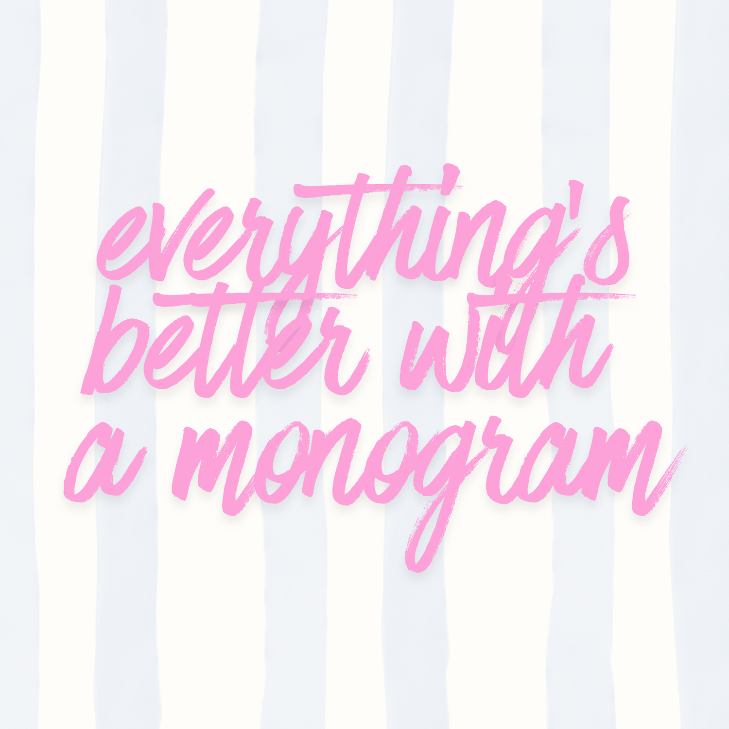 Monogram & Embroidery